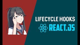 React Component Lifecycle Hooks  Methods [upl. by Reisfield]