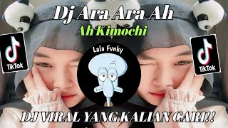 Dj Ara Ara Ah Kimochi Viral Tiktok Terbaru 2023 Mengkane Yang Kalian Cari [upl. by Ellehcil]