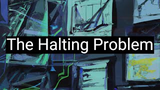 The Limits of Algorithmic Solvability The Halting Problem [upl. by Atener638]