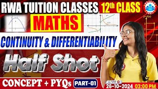 Class 12 Maths Continuity and Differentiability One Shot Video  12th Maths Imp Concepts amp PYQs [upl. by Baylor433]