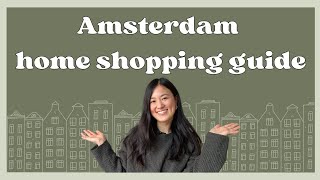 AMSTERDAM HOME SHOPPING GUIDE  furniture homeware tools renovation tips [upl. by Rebah]