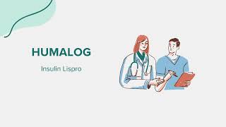 Humalog Insulin Lispro  Drug Rx Information [upl. by Dixil177]