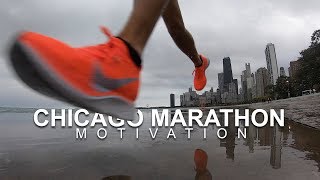 Chicago Marathon 2018 Motivation [upl. by Meill]