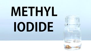 Making Methyl Iodide [upl. by Clio]