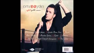 Emre Aydın  Eylül Eylül Geldi Sonra  2013 [upl. by Raynata138]