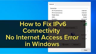 How to Fix IPv6 Connectivity No Internet Access Error in Windows [upl. by Perot746]