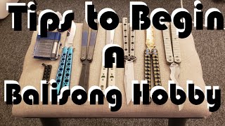 Things to Know Before You Start a Balisong Hobby [upl. by Jenesia917]