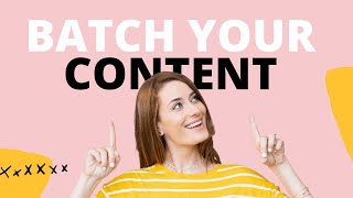 How to Batch Content Beginner Batching Tips [upl. by Thorny]