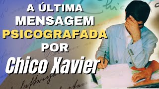 CENA RARA A ÚLTIMA mensagem PSICOGRAFADA por CHICO XAVIER [upl. by Nylave]