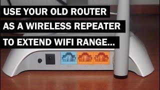 Use oldother router as Wireless repeater to extend WiFi range [upl. by Ahen513]