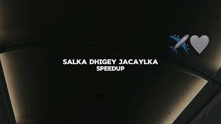 Salka dhigey Jacaylka  Qamar suugani speedup TikTok Version [upl. by Polito]