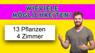 Kombination mit Wiederholung Reihenfolge egal Pflanzen Zimmer Beispiel Kombinatorik Mathe [upl. by Creighton]