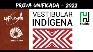 RESOLUÇÃO UNICAMP UFSCAR 2022  Vestibular Indígena  História Gabarito Comentado [upl. by Aisercal914]