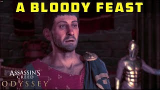 A Bloody Feast  Find and Assassinate Pausanias  ASSASSINS CREED ODYSSEY [upl. by Carena]