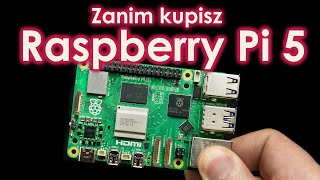 Wszystko co chciałbyś wiedzieć o Raspberry Pi 5 ale nie masz kogo zapytać [upl. by Azilef]