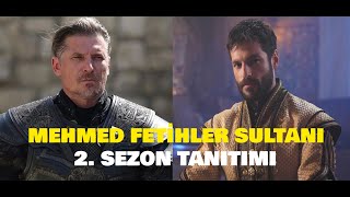 Mehmed Fetihler Sultanı 2 Sezon Tanıtımı ve Gelişmeler [upl. by Eiznekam196]