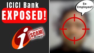 ICICI Bank EXPOSED by ExEmployee  MUST WATCH [upl. by Rothmuller787]