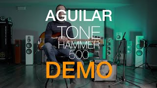 DEMO  AGUILAR Tone Hammer 500 [upl. by Rintoul]