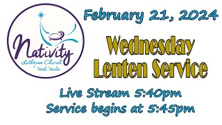 Nativity Lutheran Church ELCA Weeki Wachee Florida Lenten Service Wednesday February 21 2024 [upl. by Reynold]