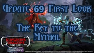 U69 Myth Drannor First Look Key to the Mythal [upl. by Ardeed360]