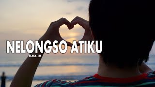 Nelongso Atiku  Ilux Id Official Lyric Video [upl. by Ailerua]