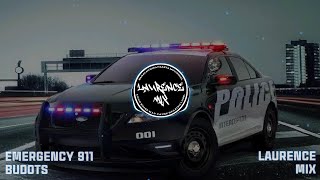 EMERGENCY 911 BUDOTS REBEAT  LRNCE MIX [upl. by Gnoud]