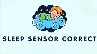 Sleep Sensor Correct [upl. by Elnora768]