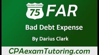 2022 CPA FAR ExamBad Debt Expense Accounts Receivable Darius Clark [upl. by Ottavia]