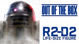 Out of the Box  R2D2 LifeSize Figure [upl. by Zola]