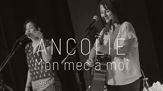 Ancolie – Mon mec à moi Patricia Kaas [upl. by Holtz]