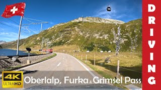 Driving in Switzerland 14 Oberalp Furka and Grimsel Pass  4K 60fps [upl. by Phenica]