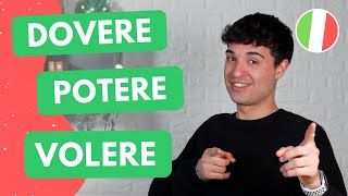 Everything you need to know about these verbs in Italian DOVERE POTERE e VOLERE [upl. by Esyahc]