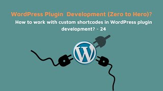 How to work with custom shortcode in WordPress plugin development [upl. by Nolaf]