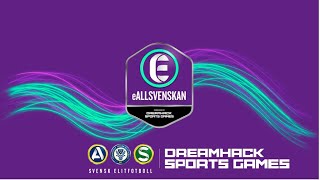 LIVE eALLSVENSKAN SÄSONG 5  MAIN FEED  EVENT 2 ⚽️ eallsvenskan [upl. by Greggs]