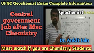 UPSC Chemist Job in Geological survey of India GSI  Geochemist Job for Msc Chemistry [upl. by Imhsar]