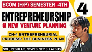 BcomHCH4 Entrepreneurial Process Business Plan Entrepreneurship amp New venture planning Sem4th [upl. by Kev]