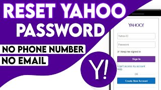 How to Recover Yahoo Password without Recovery Email ID and Phone Number  Reset Yahoo Password [upl. by Braswell]