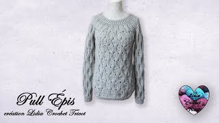 Pull Épis de blé Crochet toutes tailles quotLidia Crochet Tricotquot [upl. by Waldner]