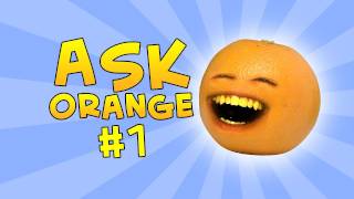 Annoying Orange  Ask Orange 1 [upl. by Melburn]