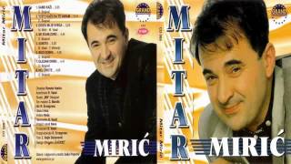 Mitar Miric  Gledam Drinu  Audio 2000 HD [upl. by Erdnoed]