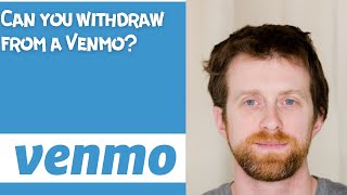 Can you withdraw from a Venmo [upl. by Risley]