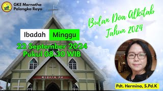 IBADAH MINGGU 22 SEPTEMBER 2024 JEMAAT GKE LANGKAI PUKUL 0830 WIB [upl. by Irtimed580]