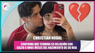 Christian Nodal y Cazzu terminan su relación tras dos años juntos y a meses del nacimiento de Inti [upl. by Yenhpad761]