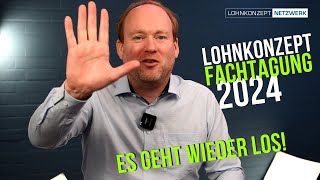 Lohnkonzept  Fachtagung 2024  Grundlagenschulung amp Anwendertag [upl. by Aiek]