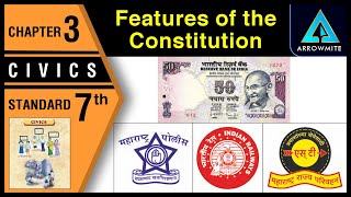 Features of the Constitution  Std 7  Civics  Chapter 3  Maharashtra Board [upl. by Aronos]