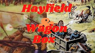 Hayfield amp Wagon Box Fight [upl. by Ardnuhs]