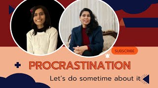 The PROCRASTINATION debate  is it just laziness or something deeper  Savita K amp Shagun Sinhmar [upl. by Aaren]