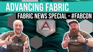 Advancing Fabric  Fabric News Special  FabCon MicrosoftFabric [upl. by Stearn]