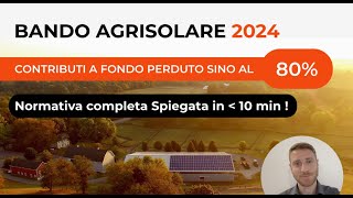 Bando Agrisolare 2024  Normativa Completa Spiegata in 10 min [upl. by Ettenuj]