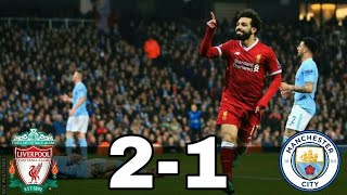 Liverpool vs Manchester City 21 UCL 201718 All Goals amp Highlights wEnglish Commentary ●HD [upl. by Iralav]